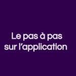 Pas à pas sur l'application_00001